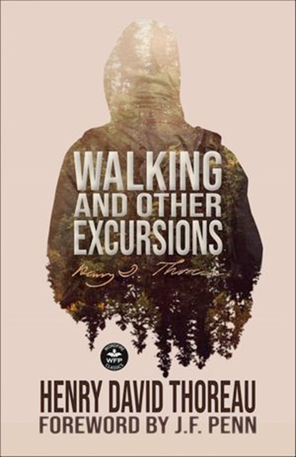 Walking and Other Excursions, Henry David Thoreau - Ebook - 9781680576337