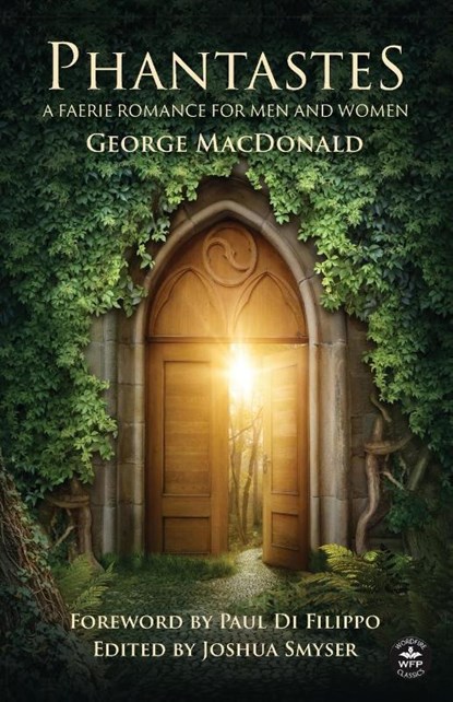 Phantastes (Annotated), George Macdonald - Paperback - 9781680576702