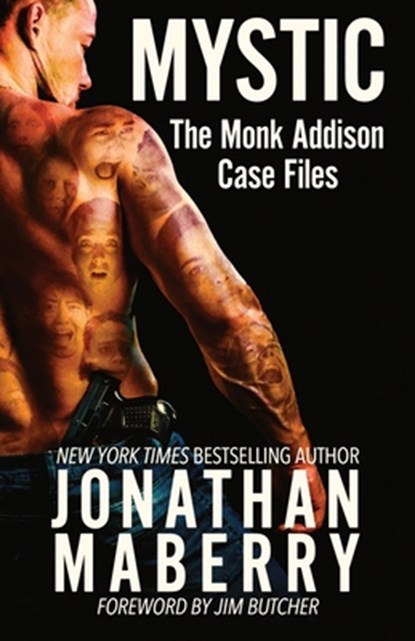 Mystic: The Monk Addison Case Files, Jonathan Maberry - Paperback - 9781680576986