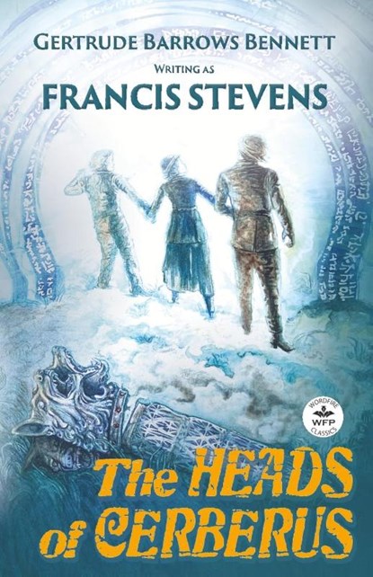The Heads of Cerberus, Francis Stevens - Paperback - 9781680577709