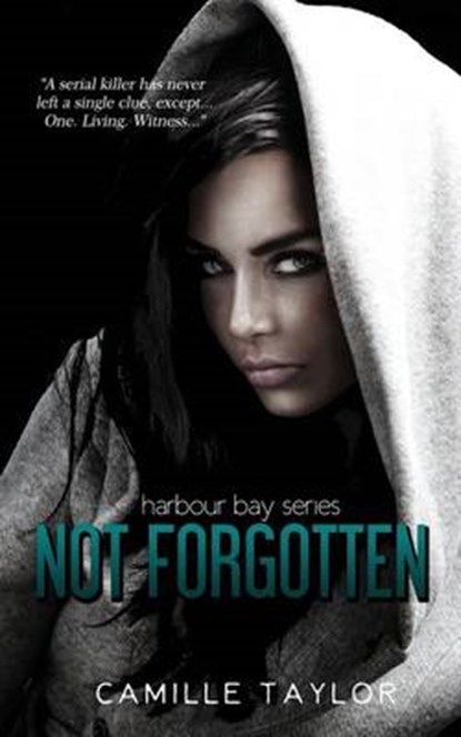 Not Forgotten, TAYLOR,  Camille - Paperback - 9781680582895