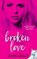 Broken Love, GRACE,  Evan - Paperback - 9781680585032
