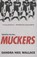 Muckers, WALLACE,  Sandra Neil - Gebonden - 9781680650532