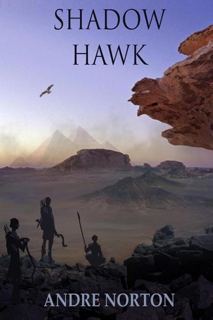 Shadow Hawk, Andre Norton - Paperback - 9781680680232