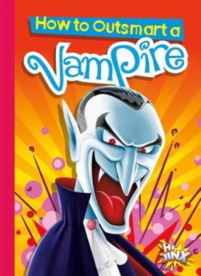 How to Outsmart a Vampire, BRAUN,  Eric - Gebonden - 9781680729245