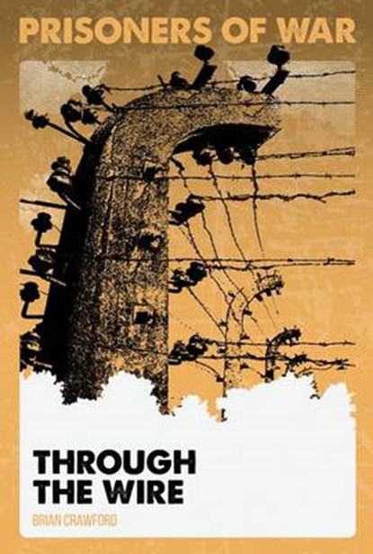 Through the Wire #1, CRAWFORD,  Brian - Gebonden - 9781680763515