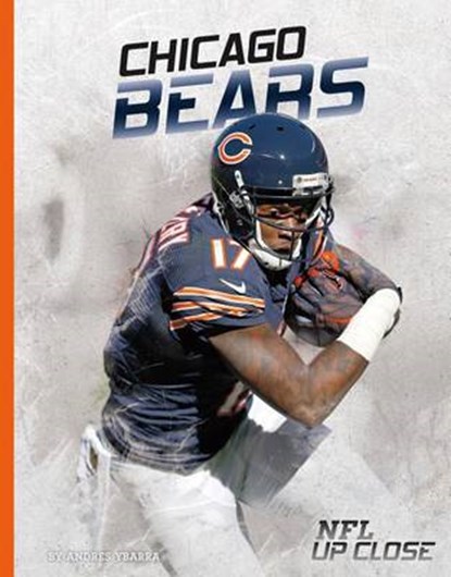 Chicago Bears, YBARRA,  Andres - Gebonden - 9781680782110