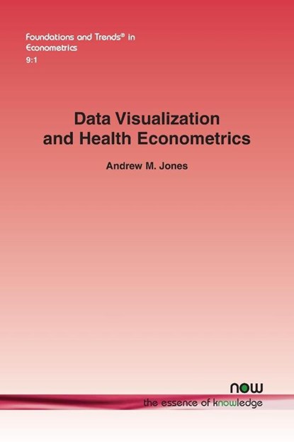 Data Visualization and Health Econometrics, Andrew M. Jones - Paperback - 9781680833188