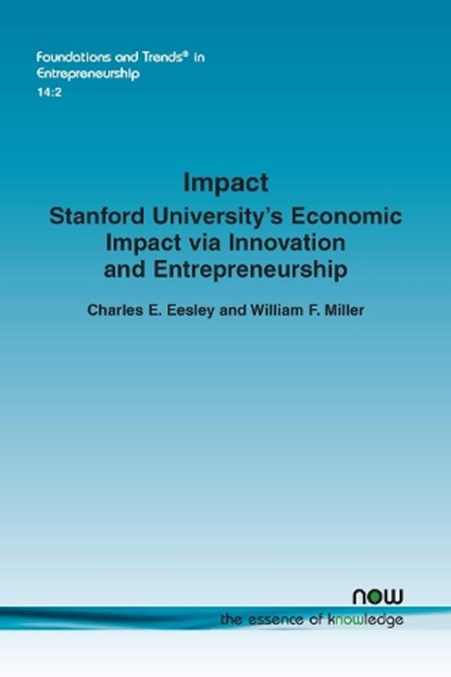 Impact, Charles E. Eesley ; William F. Miller - Paperback - 9781680834222