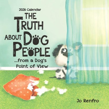 2026 the Truth about Dog People ...from a Dog's Point of View, Jo Renfro - Gebonden - 9781680885439