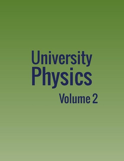University Physics, William Moebs ; Samuel J Ling ; Jeff Sanny - Paperback - 9781680920420