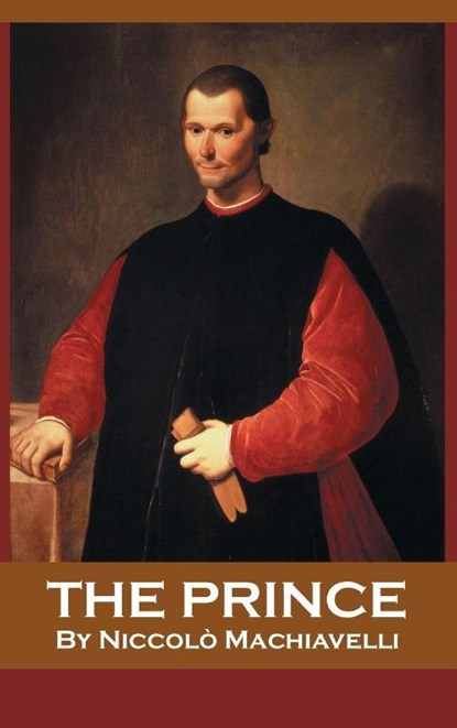 The Prince, Niccolo Machiavelli - Gebonden - 9781680920475