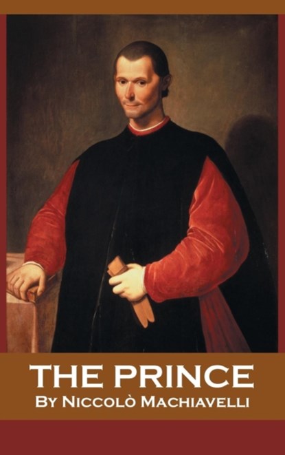 The Prince, Niccolo Machiavelli - Gebonden - 9781680920475