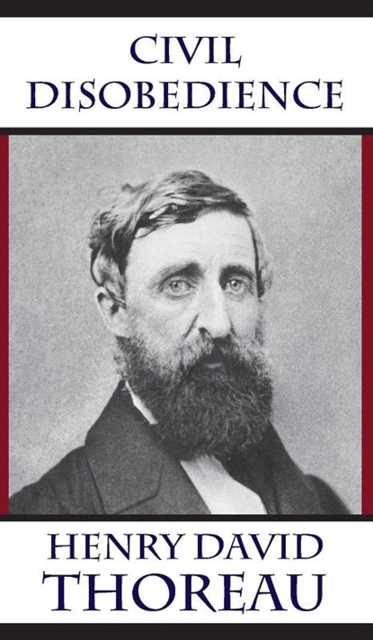 Civil Disobedience, Henry David Thoreau - Gebonden - 9781680920611