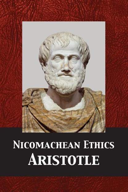 Nicomachean Ethics, Aristotle - Paperback - 9781680920857