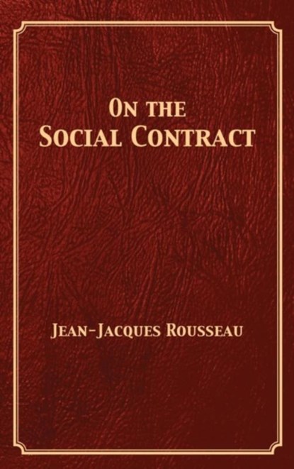 On the Social Contract, Jean-Jacques Rousseau - Gebonden - 9781680921939
