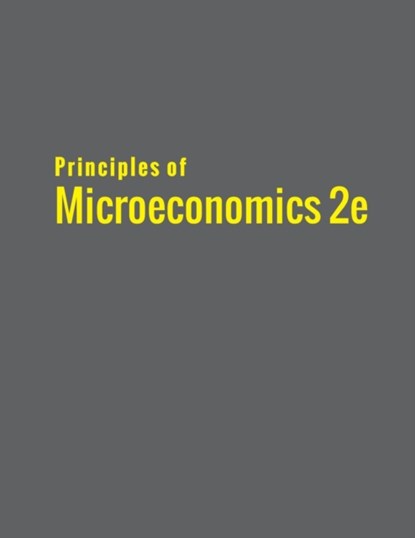 Principles of Microeconomics 2e, Timothy Taylor ; Steven A Greenlaw ; David (Hofstra University New York) Shapiro - Paperback - 9781680922219