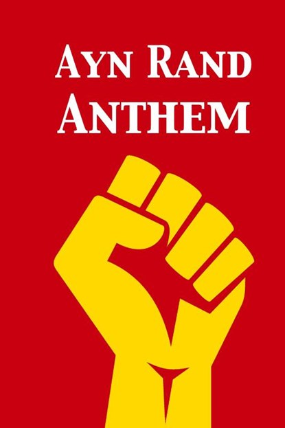 Anthem, Ayn Rand - Gebonden - 9781680923001