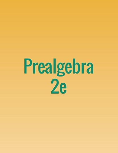 Prealgebra 2e, Lynn Marecek ; Maryanne Anthony-Smith ; Andrea Honeycutt Mathis - Paperback - 9781680923254