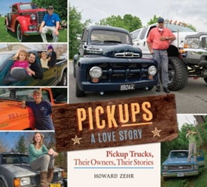 Pickups A Love Story, Howard Zehr - Ebook - 9781680990096