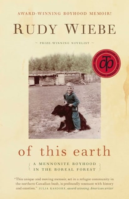 of this earth, Rudy Wiebe - Ebook - 9781680992557