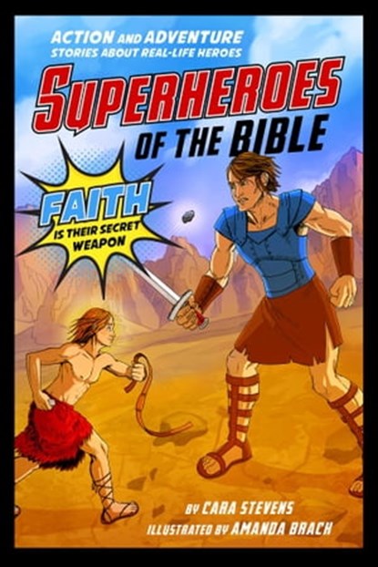 Superheroes of the Bible, Cara J. Stevens - Ebook - 9781680993288