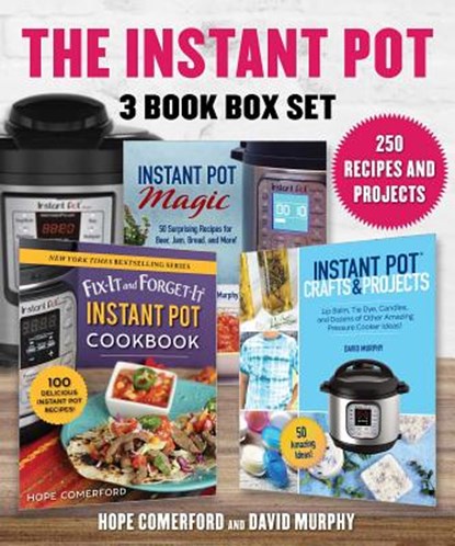 Instant Pot 3 Book Box Set: 250 Recipes and Projects, 3 Great Books, 1 Low Price!, Hope Comerford - Paperback - 9781680995596