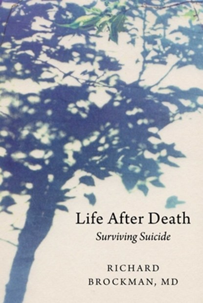 Life After Death, Richard Brockman - Gebonden - 9781680998054