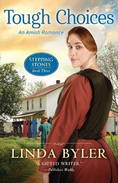 Tough Choices: An Amish Romance, Linda Byler - Paperback - 9781680999549