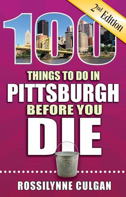 100 THINGS TO DO IN PITTSBURGH, niet bekend - Paperback - 9781681062020