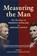 Measuring the Man, Jonathan White - Paperback - 9781681066073