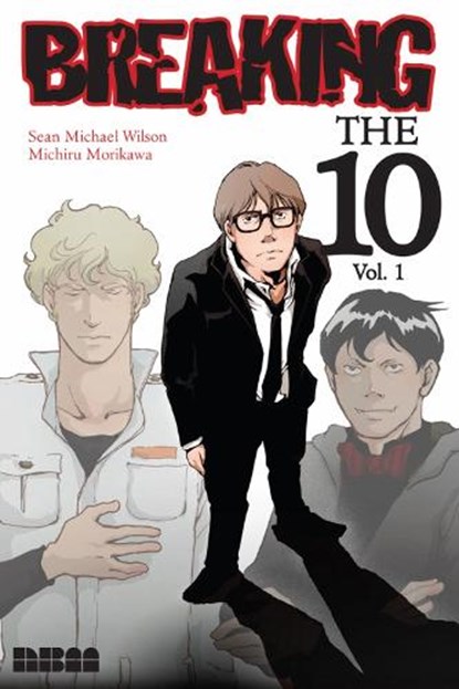 Breaking The Ten, Sean Michael Wilson - Paperback - 9781681120218