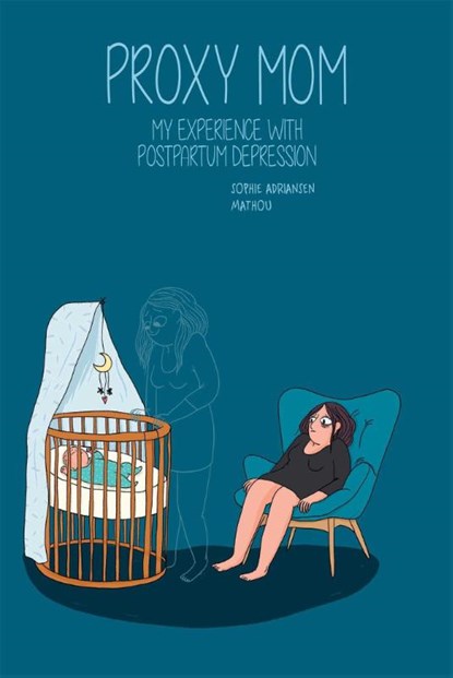 Proxy Mom, Sophie Adriansen - Paperback - 9781681123349