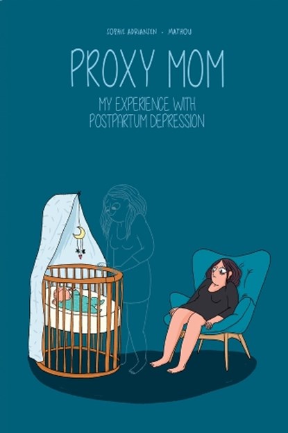 Proxy Mom, Sophie Adriansen - Paperback - 9781681123349