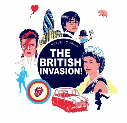 The British Invasion!, Herve Bourhis - Gebonden - 9781681123424