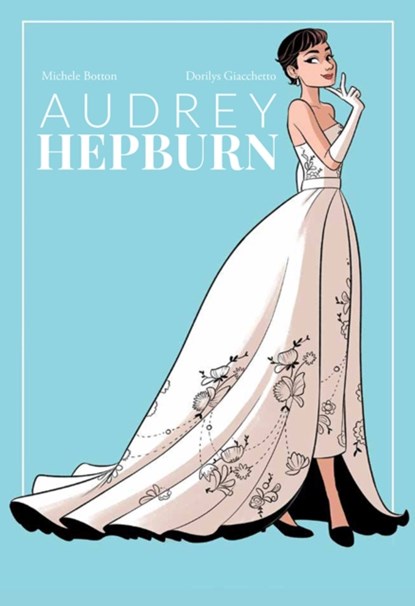 Audrey Hepburn, Michele Botton - Gebonden - 9781681123462