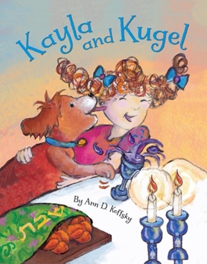 Kayla and Kugel, Ann Koffsky - Paperback - 9781681155029