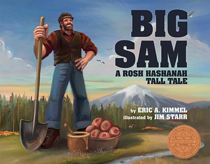 Big Sam: A Rosh Hashanah Tall Tale, Eric A. Kimmel - Gebonden - 9781681155258