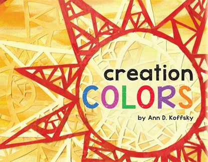 Creation Colors, Ann Koffsky - Gebonden - 9781681155456