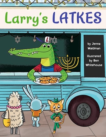 Larry's Latkes, Jenna Waldman - Gebonden - 9781681155654