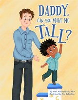 Daddy, Can You Tie my Shoe? - Rona Novick - 9781681155975
