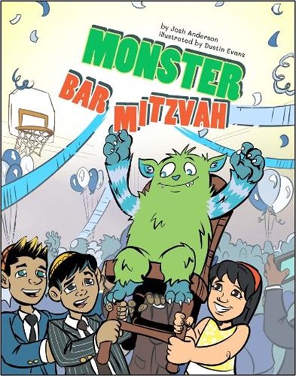 Monster Bar Mitzvah, Josh Anderson - Gebonden - 9781681156040