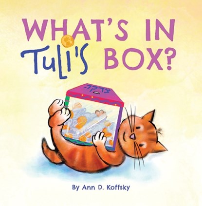 What's in Tuli's Box?, Ann D. Koffsky - Gebonden - 9781681156057