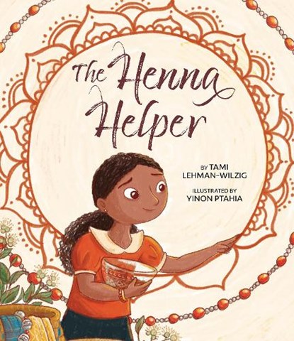 The Henna Helper, Tami Lehman-Wilzig - Gebonden - 9781681156620