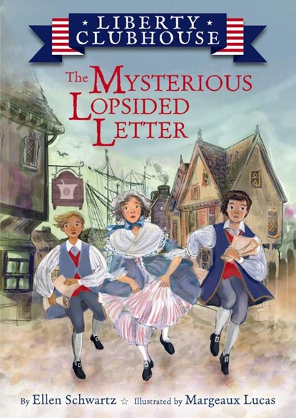 The Mysterious Lopsided Letter, Ellen Schwartz - Gebonden - 9781681157207