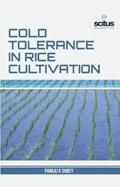 Cold Tolerance in Rice Cultivation | Pankaj K. Dubey | 
