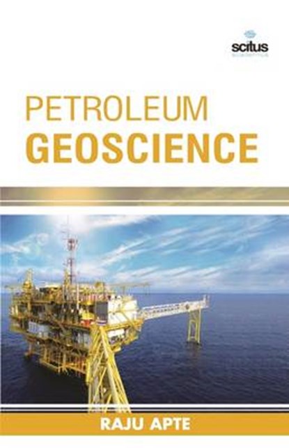 Petroleum Geoscience, Raju Apte - Gebonden - 9781681171500