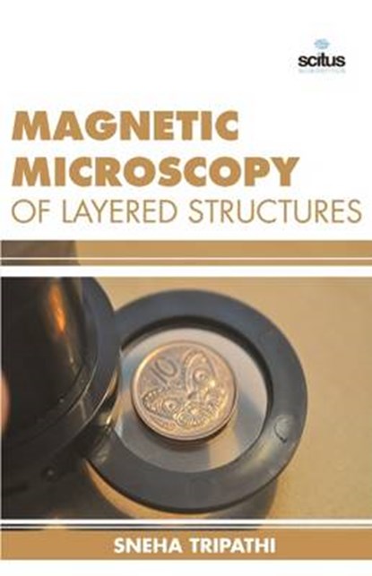 Magnetic Microscopy of Layered Structures, Sneha Tripathi - Gebonden - 9781681172224