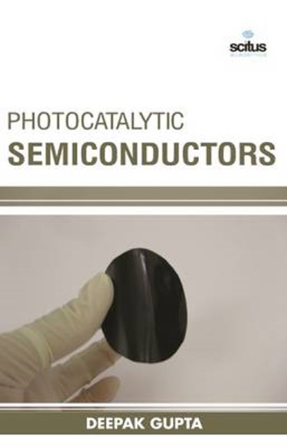 Photocatalytic Semiconductors, Deepak Gupta - Gebonden - 9781681172262