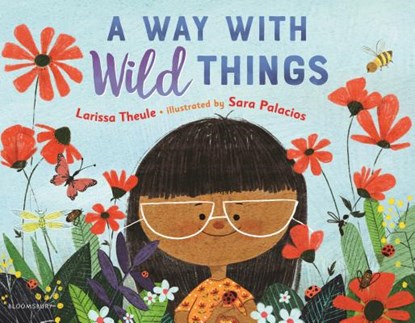 A Way with Wild Things, Larissa Theule - Gebonden - 9781681190396